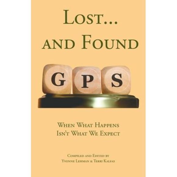 Lost... and Found: When What Happens Isn't What We Expect -- Yvonne Lehman - Picture 1 of 1